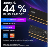 DDR5 Crucial PRO Kit 64Go 2x32Go 5600Mhz CL46 EXPO XMP