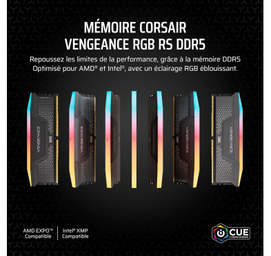 DDR5 Corsair Vengeance RGB RS Kit 32Go 2x16Go 5600Mhz CL40 EXPO XMP