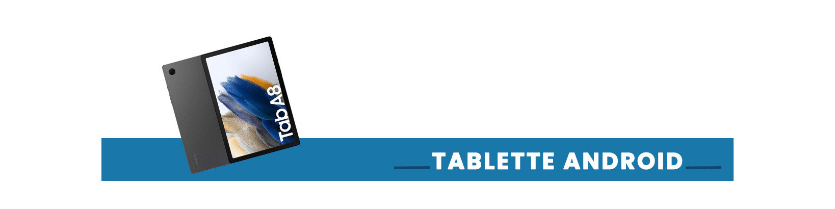 Tablette Android