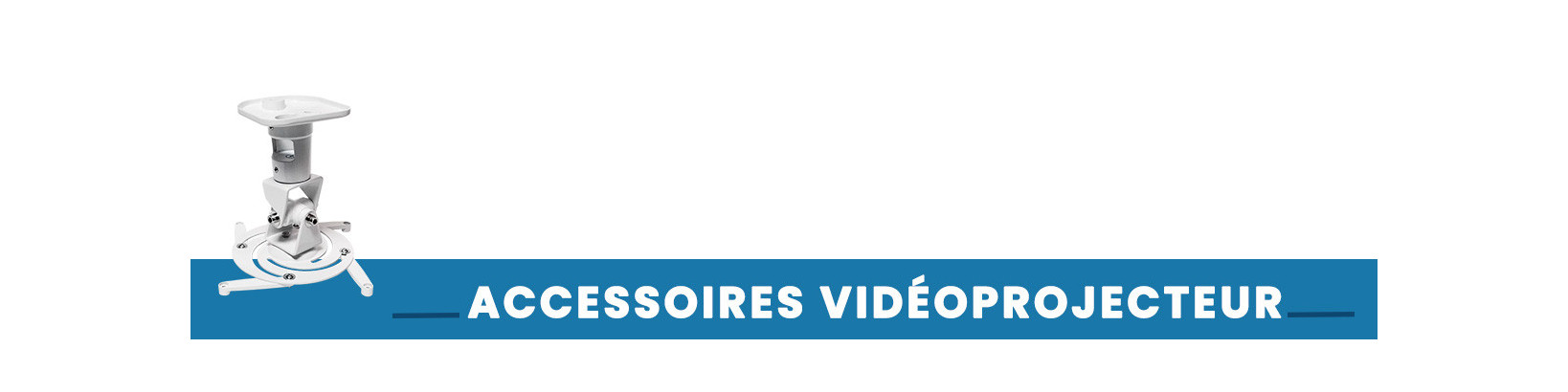Accessoires Vidéoprojecteur